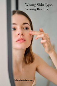 Incorrect skin type identification affects skincare outcomes