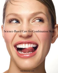 Dermatology-based scientific care routine for combination skin explained visually