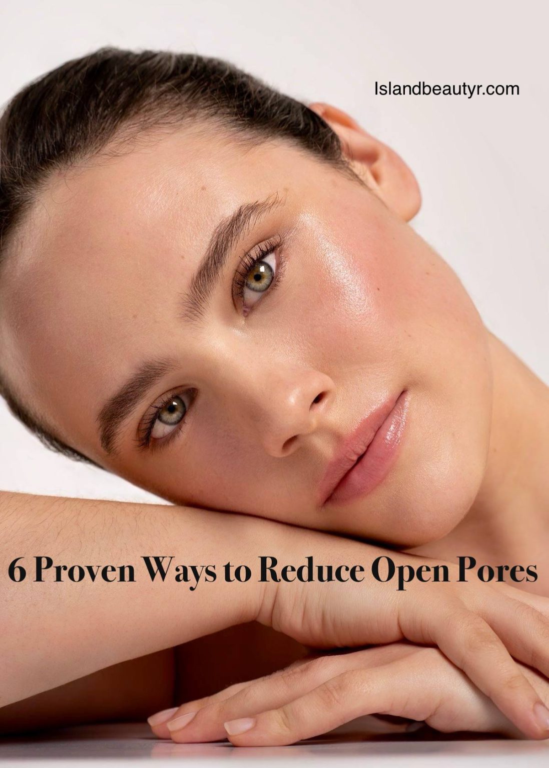 6 proven ways to reduce open pores with science-backed skincare